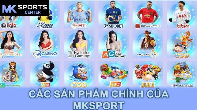 Các sản phẩm chính của MKsport