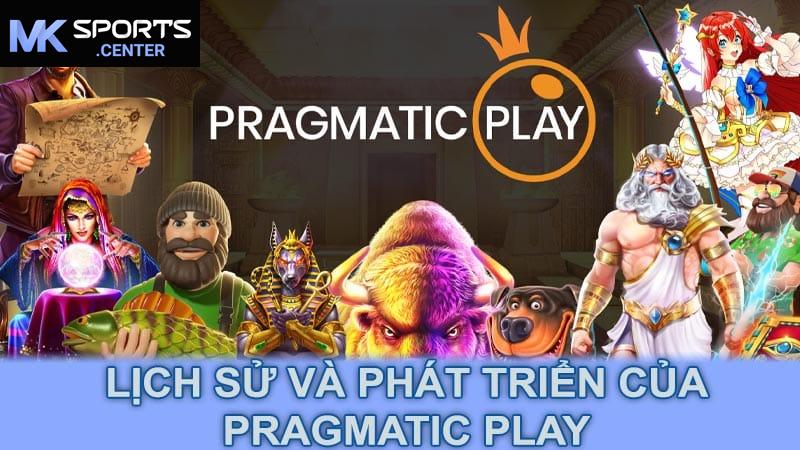 Lịch Sử Và Phát Triển Của Pragmatic Play